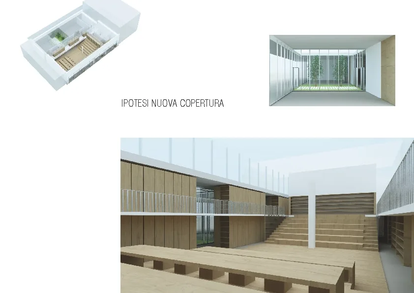 Interior: new roof proposal composite showing interior with skylight from three angles, axonometric model, and text Ipotesi Nuova Copertura